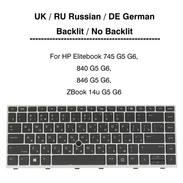 StoneTaskin Laptop Keyboard For HP Elitebook 745 G5 G6, 840 G5 G6, 846 G5 G6, ZBook 14u G5 G6 UK Russian German QWERTZ, Backlit / No