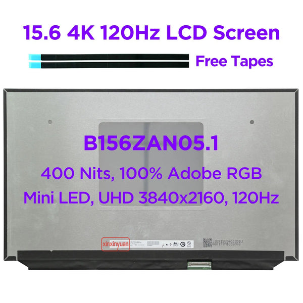 NEW 15.6 4K 120Hz Laptop LCD Screen B156ZAN05.1 fit NE156QUM NZ4 NZ3 for ASUS GX551Q UHD 3840x2160 Display Panel 40pins eDP