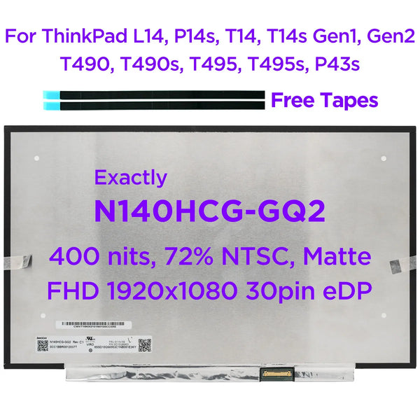 NEW N140HCG-GQ2 14.0 Laptop LCD Screen For Lenovo ThinkPad L14 P14s T14 T14s Gen1 Gen2 T490 T490s T495 T495s P43s IPS FHD 30 pin