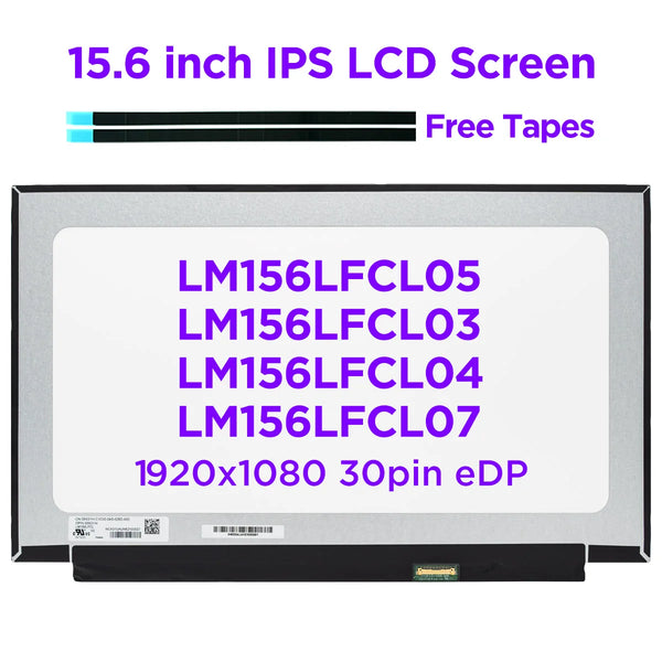 StoneTaskin Original  New 15.6 IPS Laptop LCD Screen LM156LFCL05 LM156LFCL01 LM156LFCL03 LM156LFCL04 LM156LFCL07 LED Matrix Display FHD1920x1080 30pin Free Fast Shipping
