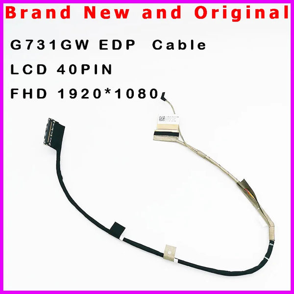 StoneTaskin Original New Laptop LCD Cable For ASUS G731 G731GW FHD 1920*1080 EDP Cable 6017B1432701 40PIN  Fast Free Shipping