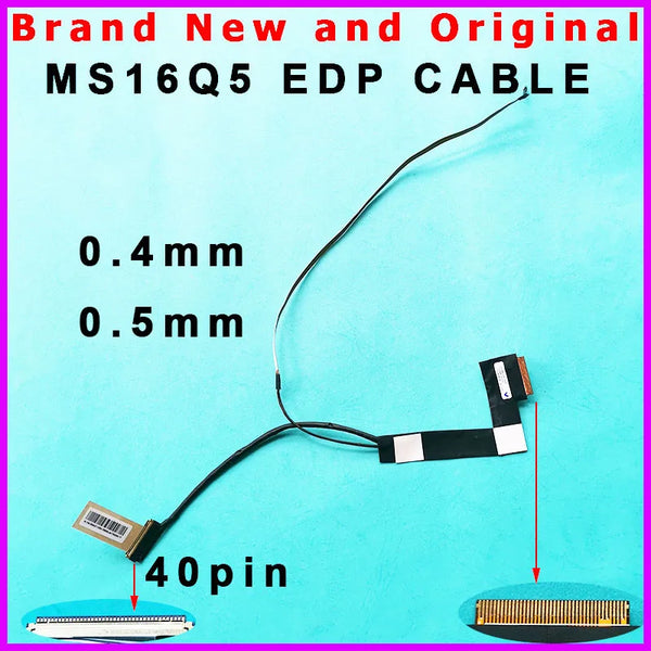 StoneTaskin Original New Laptop LCD EDP Display Cable Wire For MSI MS16Q5 GS65 9SE MS-16Q5 EDP Screen video Cable K1N-3040130-H39 K1N-3040134-H39  Fast Free Shipping