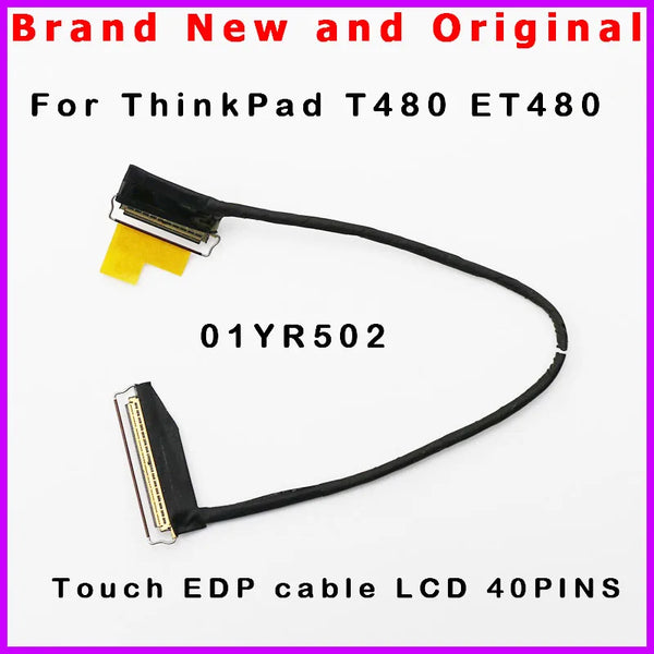 StoneTaskin Original New Laptop LCD cable For Lenovo ThinkPad T480 ET480 20L5 20L6 01YR502 LCD Touch Screen video EDP cable  Fast Free Shipping