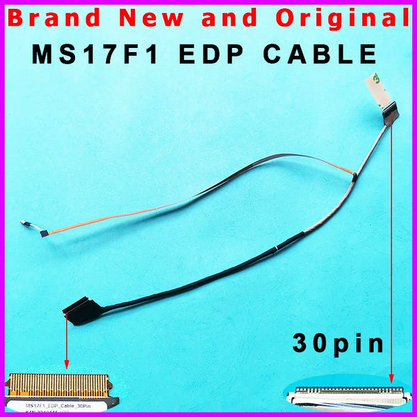 StoneTaskin Original New original lcd cable for MSI GF75 MS-17F1 MS17F1 LCD screen EDP CABLE 30 PIN K1N-3040115-H39  Fast Free Shipping