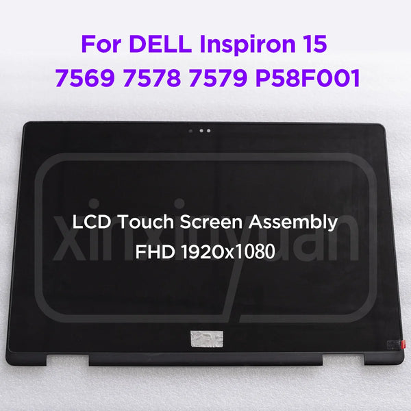 StoneTaskin Original 15.6" LCD Touch Screen Digitizer Assembly for Dell Inspiron 15 7569 7578 7579 P58F P58F001 IPS FHD 1920x1080 40pins Display Panel Fully Tested Free Fast Shipping