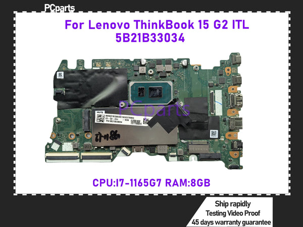 PCparts 5B21B33034 For Lenovo ThinkBook 15 G2 ITL Laptop Motherboard I7-1165G7 8GB Mainboard 100% Tested 45 Days Warranty MB