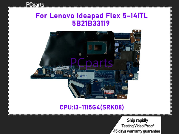 PCparts 5B21B33119 For Lenovo Ideapad Flex 5-14ITL Laptop Motherboard I3-1115G4 CPU 203013-1 MB 100% Tested Mainboard