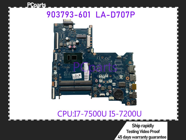 PCparts 914598-601 903793-601 For HP Pavilion 15-AY 250 G5 Laptop Motherboard LA-D707P SR2ZU I5-7200U I7-7500U DDR4 MB 100% Test