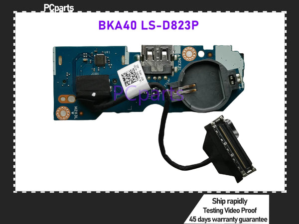 PCparts Best Value BKA40 LS-D823P For Inspiron 15 7560 7460 7472 Laptop USB Switch IO Small Board CN-0857WR 100% Tested