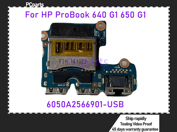 PCparts Best Value For HP ProBook 640 G1 645 G1 Card Reader Ethernet USB Board 6050A2566901-USB 100% Tested