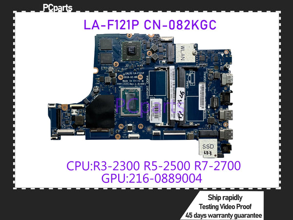 PCparts CN-082KGL For DELL Inspiron 5575 5775 Laptop Motherboard CAL51 LA-F121P R5-2500 R3-2300 R7-2700 CPU 216-0889004 GPU MB