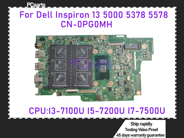 PCparts CN-0PG0MH PG0MH For Dell Inspiron 13 5000 5378 5578 Laptop Motherboard I3-7100U I5-7200U I7-7500U DDR4 Mainboard