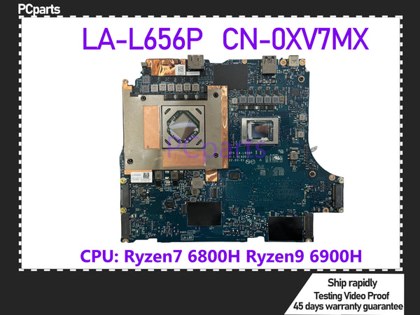 PCparts CN-0XV7MX For DELL Alienware M17 R5 Laptop Motherboard LA-L656P R7-6800H R9-6900HX CPU DDR5 Mainboard MB 100% Tested