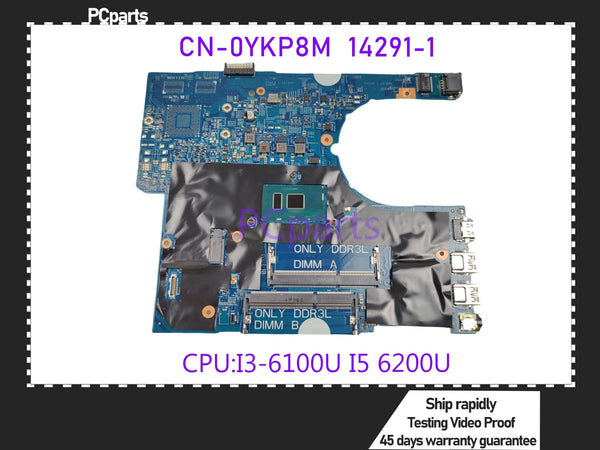 PCparts CN-0YKP8M For DELL Latitude 3470 3570 Laptop Motherboard 14291-1 I3-6100U I5-6200U CPU SR2EY Mainboard MB 100% Tested
