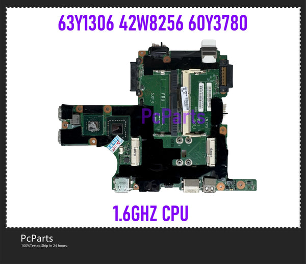 PCparts For Lenovo Thinkpad X301 Laptop Motherboard Mainboard 63Y1306 42W8256 60Y3780 1.6GHZ DDR3L 100% Tested