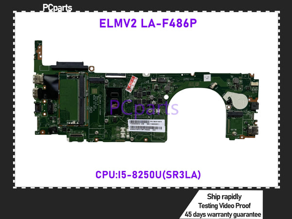 PCparts Genuine 5B20T10870 For Lenovo V130-14IKB Laptop Motherboard ELMV2 LA-F486P I5-8250U SR3LA  Mainboard MB 100% Tested