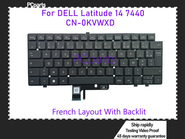 PCparts Genuine FR Layout Refurbished CN-0KVWXD For DELL Latitude 14 7440 Laptop Keyboard French Black With Backlit KB Tested