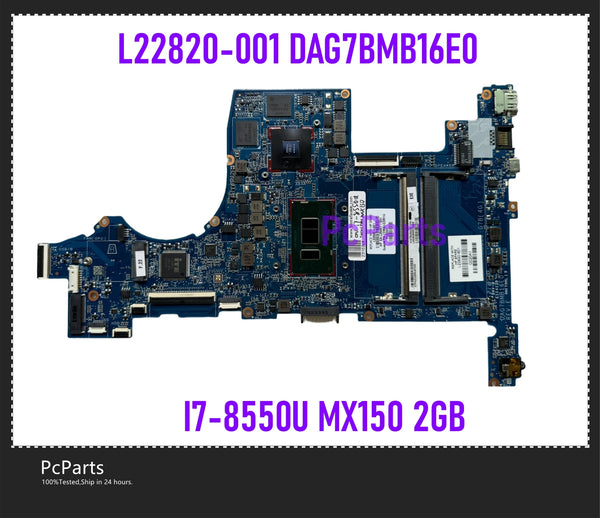 PCparts L22820-001 DAG7BMB16E0 For HP Pavilion 15-CS Laptop Motherboard L22820-601 I7-8550U MX150 4GB DDR4 100% Tested