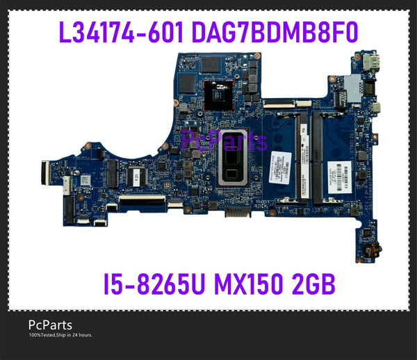PCparts L34174-601 L34175-601 DAG7BDMB8F0 For HP Pavilion 15T-CS 15-CS Laptop Motherboard I5-8265U I7-8550U MX150 2GB DDR4