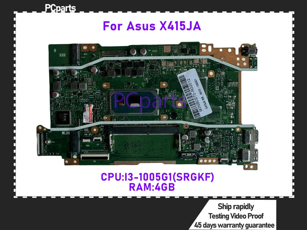 PCparts Laptop Motherboard For Asus X415JA Notebook Mainboard With CPU I3-1005G1 4GB RAM Mainboard 100% Tested 45 Days Warranty