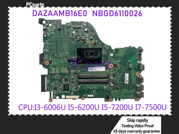 PCparts NBGD6110026 For Acer Aspire E5-575 E5-575G Laptop Motherboard DAZAAMB16E0 I3 I5 I5 I7 CPU Mainboard MB 100% Tested