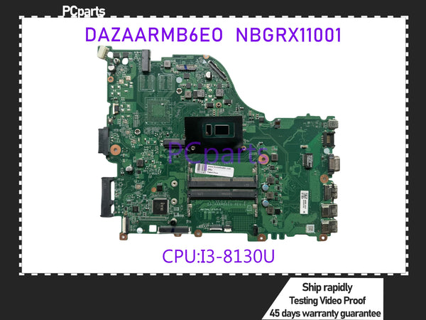 PCparts NBGRX11001 For Acer Aspire E5-576 E5-576G Laptop Motherboard DAZAARMB6E0 I3-8130U CPU DDR3 Mainboard MB 100% Tested