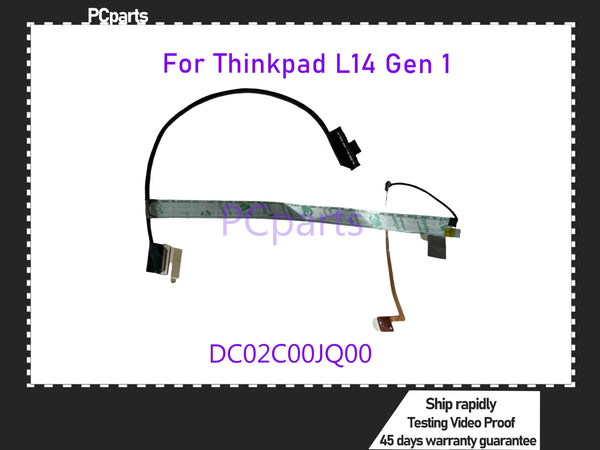 PCparts New Original For Lenovo ThinkPad L14 Gen 1 Laptop LCD LED Display Ribbon Camera cable DC02C00JQ00 5C10X67073 Tested