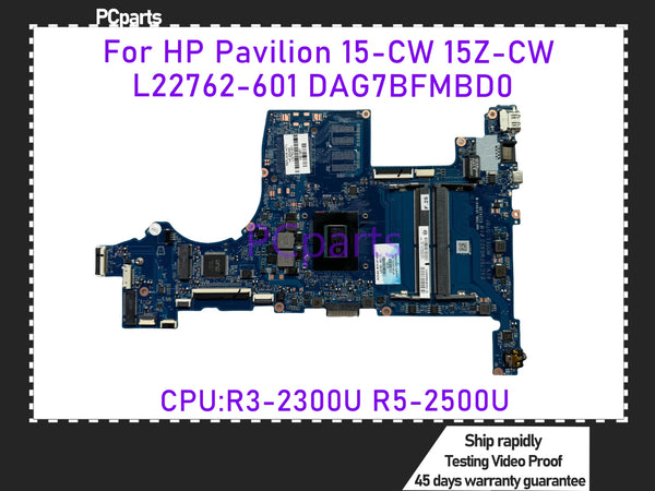 PCparts Original L22762-601 L22761-601 For HP Pavilion 15-CW 15Z-CW Laptop Motherboard R3-2300U R5-2500U CPU DAG7BFMBD0 MB