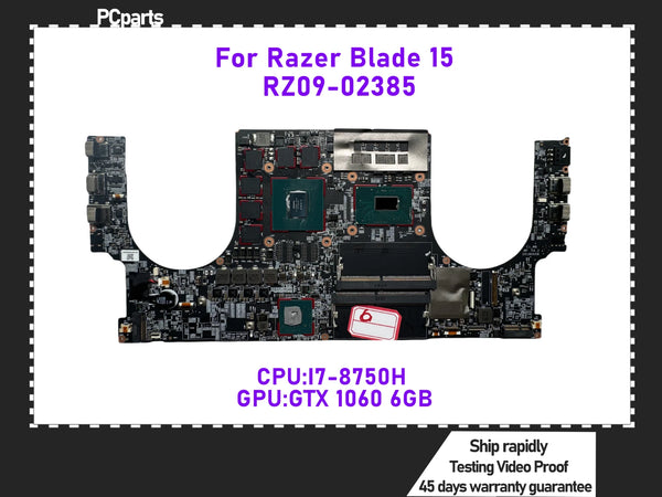 PCparts Original RZ09-02385 For Razer Blade 15 Elite Edition 2018 Laptop Motherboard I7-8750H CPU GTX1060 6GB GPU 100% Tested MB