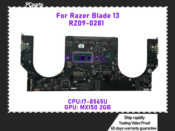 PCparts Original RZ09-0281 For Razer Blade 13 Stealth Laptop Motherboard I7-8565U CPU MX150 2GB GPU Mainboard 100% Tested MB