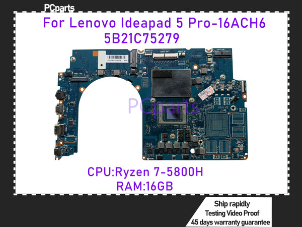 PCparts Refurbished 5B21C75279 For Lenovo Ideapad 5 Pro-16ACH6 Laptop Motherboard Ryzen 7-5800H 16GB Mainboard MB 100% Tested