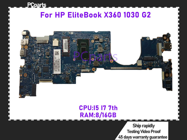 PCparts Refurbished 917922-601 For HP EliteBook X360 1030 G2 Laptop Motherboard I5/I7-7th CPU DDR4 Mainboard 100% Tested MB