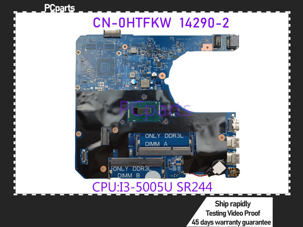 PCparts Refurbished CN-0HTFKW For DELL Latitude 3460 3560 Laptop Motherboard 14290-2 I3-5005U CPU SR244 Mainboard 100% Tested
