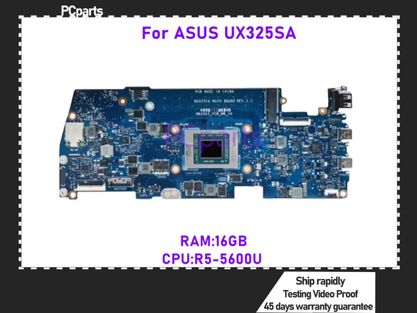 PCparts Refurbished For ASUS UX325SA Laptop Motherboard R5-5600U CPU 16GB RAM MB Mainboard 100% Tested