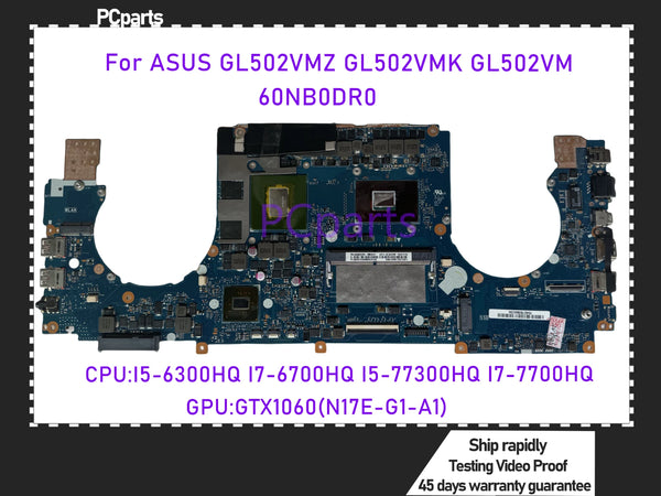 PCparts Refurbished For Asus GL502VMZ GL502VM Laptop Motherboard I5 I7-7th I5 I7-6th CPU NVIDIA GTX1060 6GB Mainboard MB