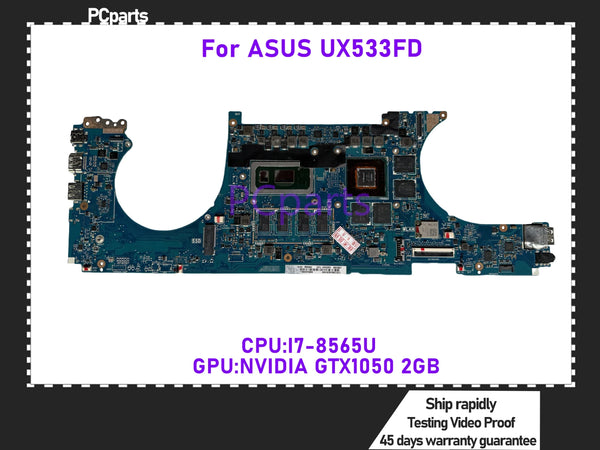 PCparts Refurbished For Asus UX533FN UX533FD BX533F UX533F U5300F Laptop Motherboard I7-8565U CPU NVIDIA GTX1050 2GB RAM 8GB MB