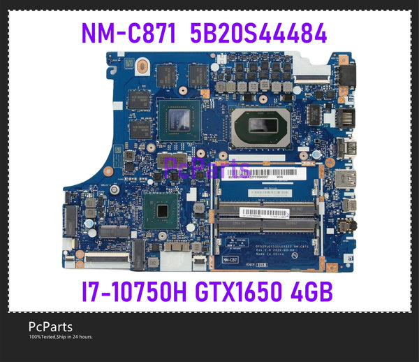 PcParts 5B20S44484 For Lenovo Ideapad Gaming 3-15IMH05 Creator 5-15IMH05 Laptop Motherboard NM-C871 I7-10750H GTX1650 4GB