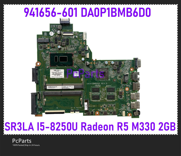 PcParts 941656-601 DA0P1BMB6D0 For HP Pavilion 14-BS 240 G7 Laptop Motherboard SR3LA I5-8250U Radeon R5 M330 2GB DDR4 Mainboard