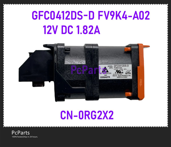 PcParts GFC0412DS-D FV9K4-A02 12V DC 1.82A For Dell PowerEdge R640 R740 R740XD CPU FAN CN-0RG2X2 HIGH PERFORMANCE New Tested