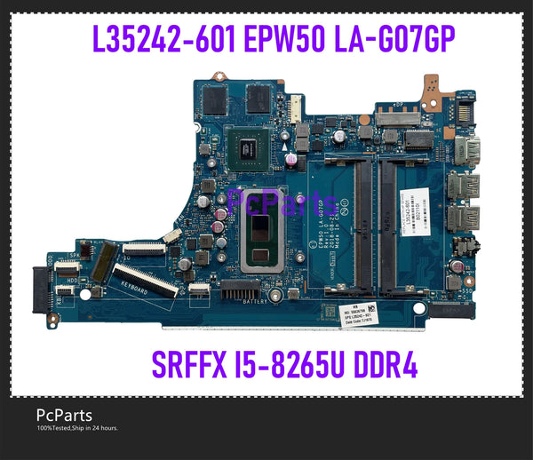 PcParts L35242-601 EPW50 LA-G07GP For HP Pavilion 15-DA Laptop Motherboard SRFFX I5-8265U DDR4 MX130 4GB GPU Mainboard Tested