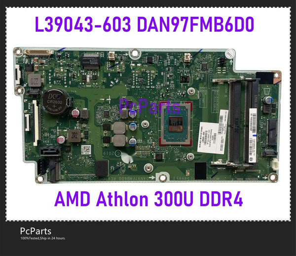 PcParts L39043-603 For HP AIO 24-F Motherboard AMD Athlon 300U DDR4 Mainboard DAN97FMB6D0 Rev:D Fully Tested