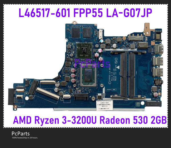 PcParts L46517-601 For HP Pavilion 15-DB Laptop Motherboard FPP55 LA-G07JP Mainboard AMD Ryzen 3-3200U Radeon 530 2GB DDR4