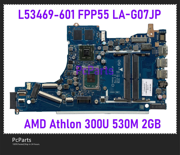 PcParts L53469-601 For HP 15-DB 15-DA Laptop Motherboard FPP55 LA-G07JP AMD Athlon 300U 530M 2GB DDR4 100% Tested