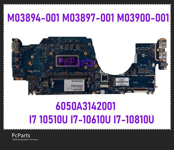 PcParts M03894-001 M03897-001 M03900-001 For HP EliteBook X360 830 G7 Laptop Motherboard 6050A3142001 I7-10610U I7-10810U