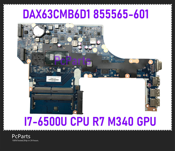 PcParts Original 855565-601 855565-001 For HP Probook 450 470 G3 Laptop Motherboard SR2EZ I7-6500U CPU R7 M340 DAX63CMB6D1