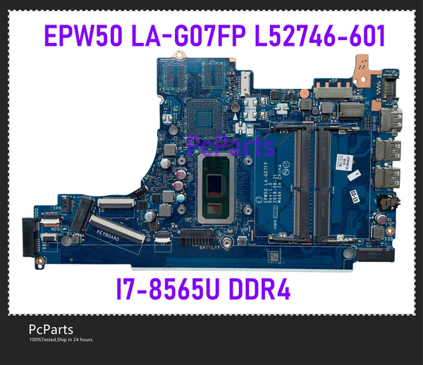 PcParts Original L52746-601 L52746-001 For HP Pavilion 15-DA Laptop Motherboard With SRD1V I7-8565U CPU EPW50 LA-G07FP DDR4