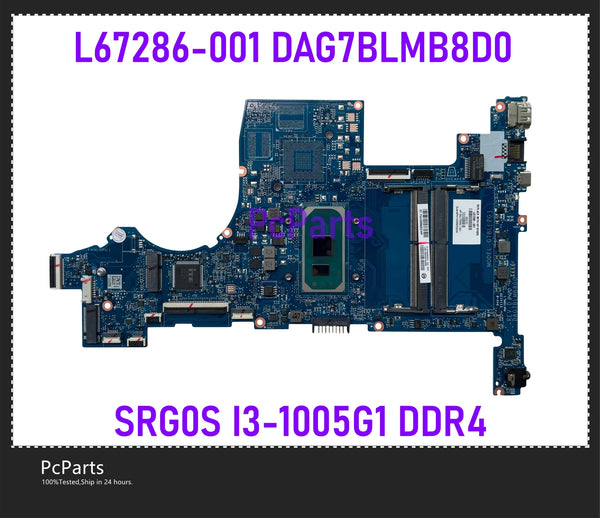 PcParts Original L67286-001 DAG7BLMB8D0 For HP Pavilion 15-CS Laptop Motherboard MB SRG0S I3-1005G1 DDR4 100% Tested