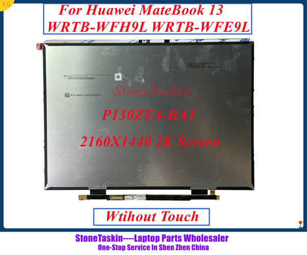 StoneTaskin 13 inch for Huawei MateBook 13 WRTB-WFH9L WRTB-WFE9L LCD Without touch screen display 2K 2160x1440 P130ZFA-BA1