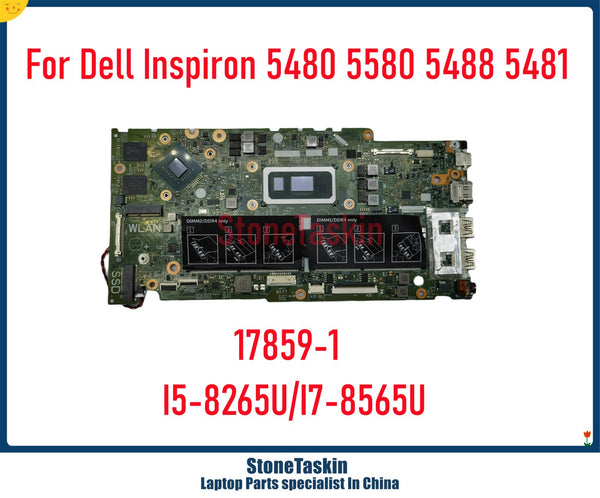 StoneTaskin 17859-1 For DELL Inspiron 5480 5580 5488 5481 Laptop Motherboard CN-0WJC30 CN-04712Y I5-8265U I7-8565U 940MX 2GB