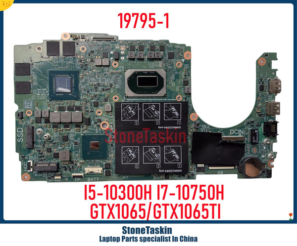 StoneTaskin 19795-1 For DELL G3 3500 G5 5500 Laptop Motherboard I5-10300H I7-10750H CPU GTX1650 GPU 028HKV 0D1G65 0HW9CF 0HN4GN